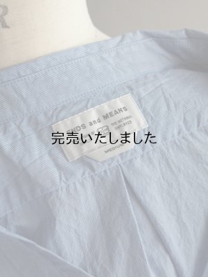 画像19: ENDS and MEANS(エンズアンドミーンズ) Nizza Shirts サックス