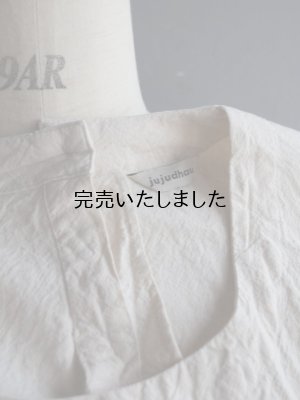 画像22: jujudhau(ズーズーダウ) SMALL NECK SHIRTS-スモールネックシャツ- ネップナチュラル